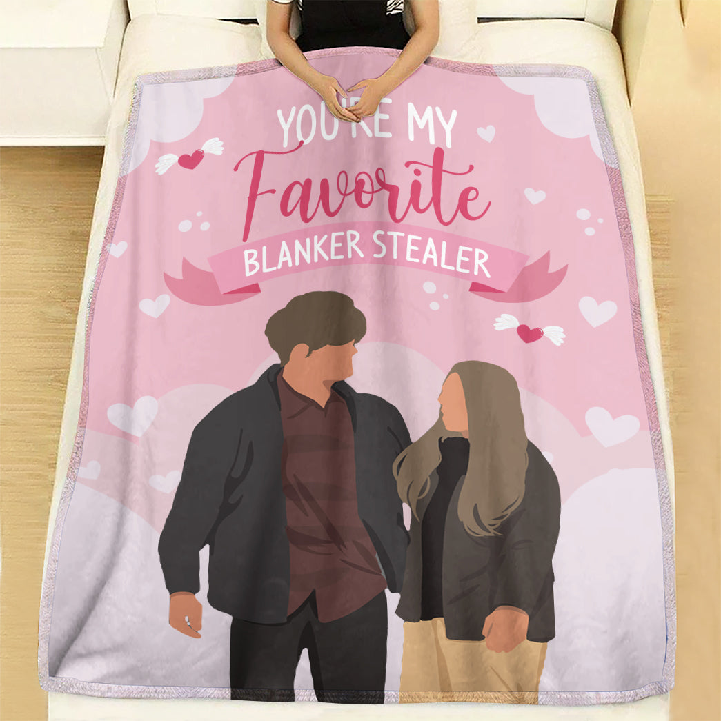 Valentine Personalized You Are My Favorite Blanker Stealer Custom Soft Blanket