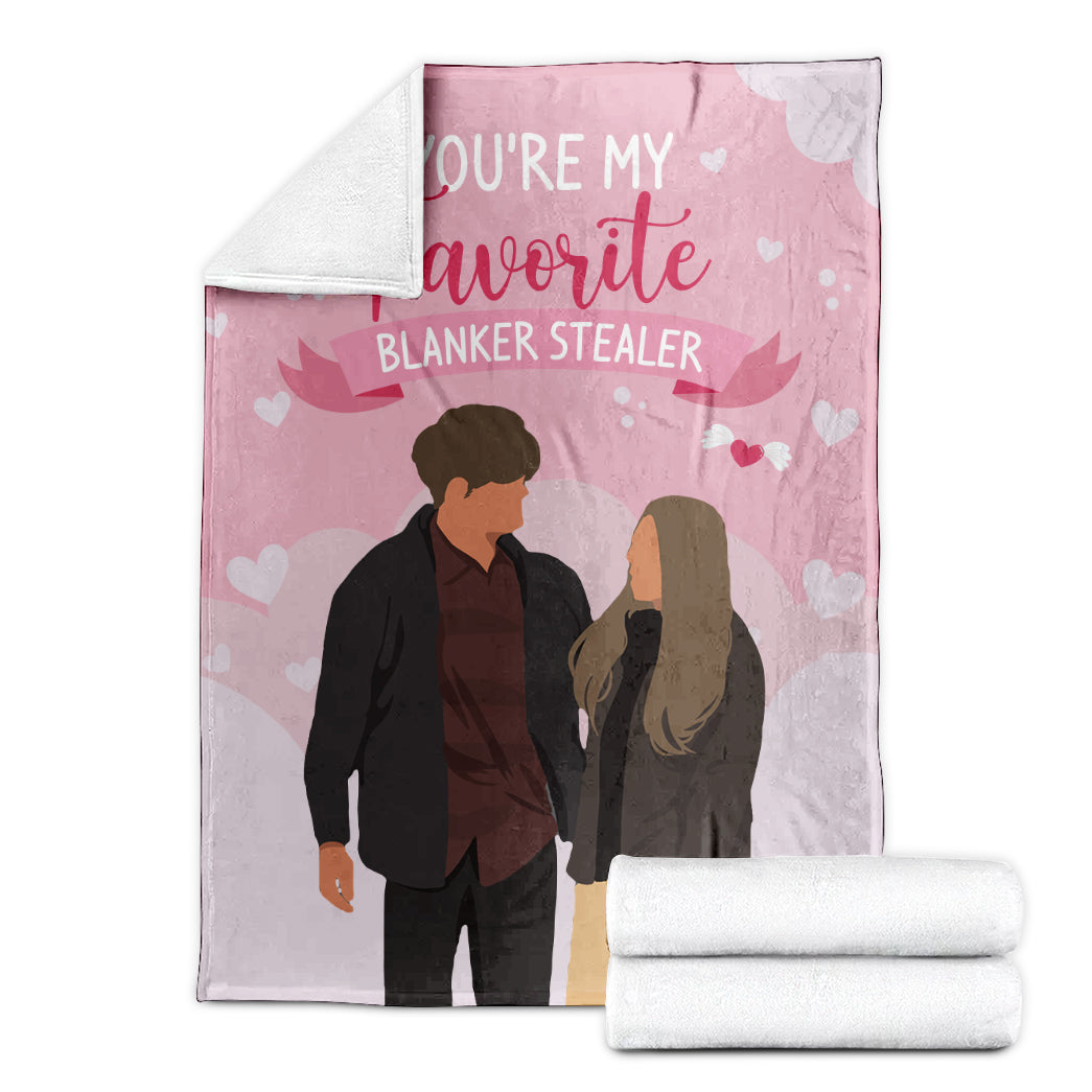 Valentine Personalized You Are My Favorite Blanker Stealer Custom Soft Blanket