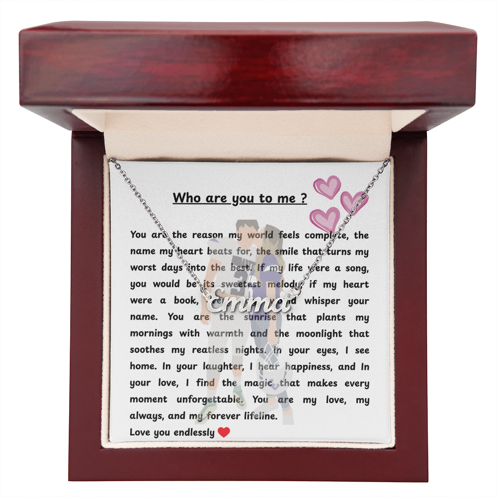 Personalized Who Are You To Me Name Necklace