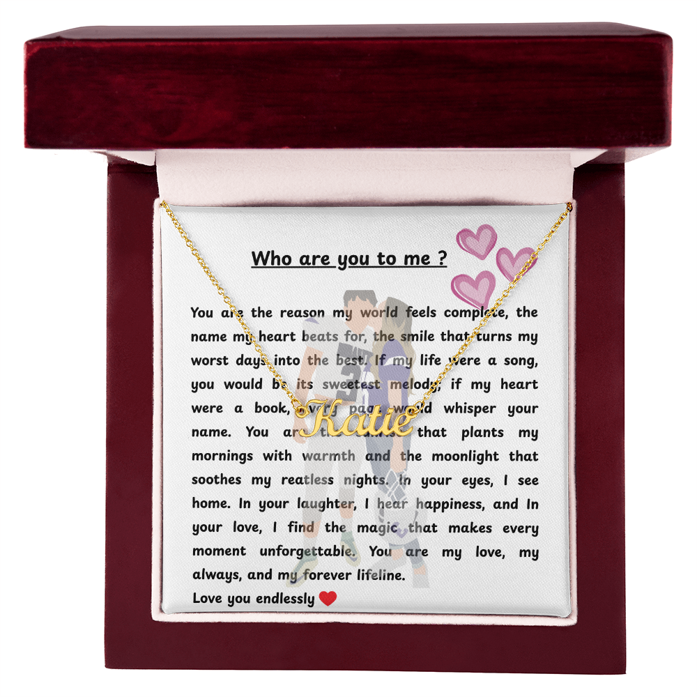 Personalized Who Are You To Me Name Necklace