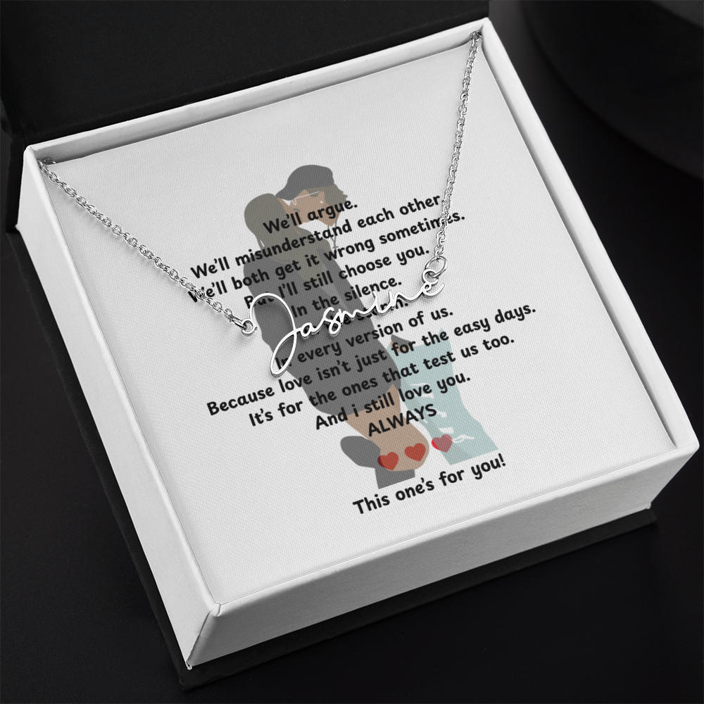 Personalized This One's For You Signature Name Necklace