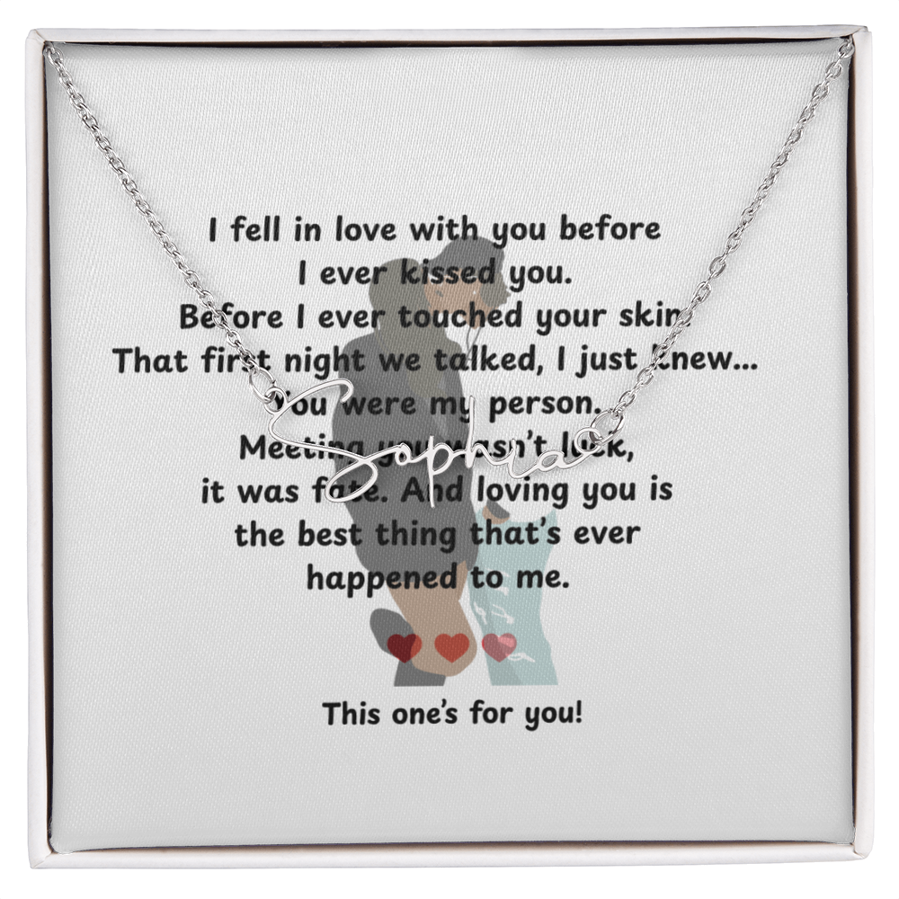 Personalized This One's For You Signature Name Necklace