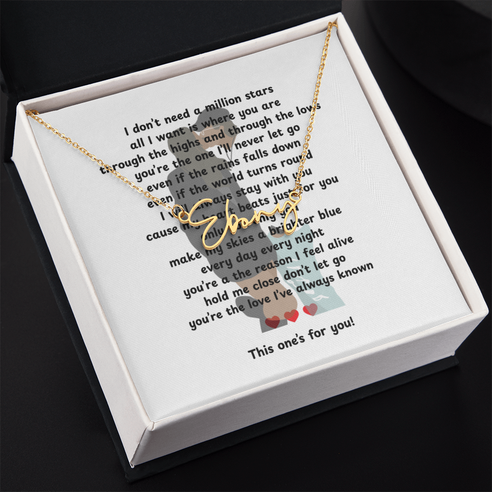 Personalized This One's For You Signature Name Necklace