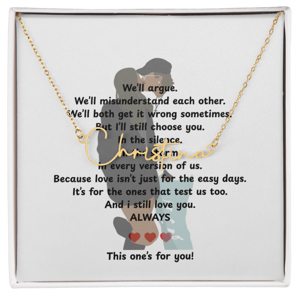 Personalized This One's For You Signature Name Necklace