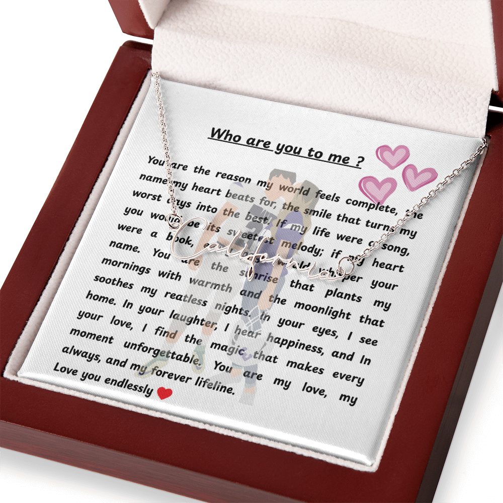 Personalized Who Are You To Me Signature Name Necklace