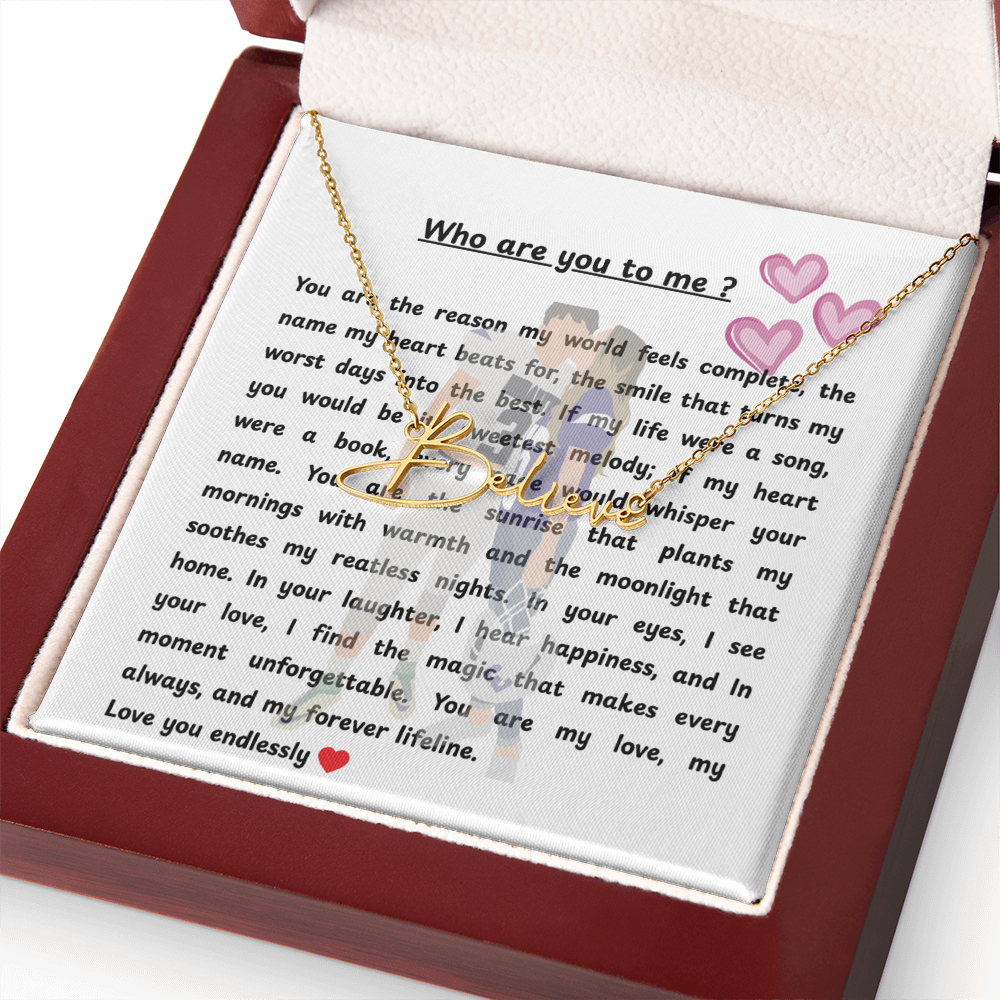 Personalized Who Are You To Me Signature Name Necklace