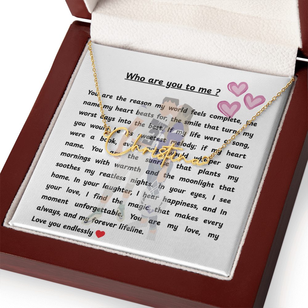 Personalized Who Are You To Me Signature Name Necklace