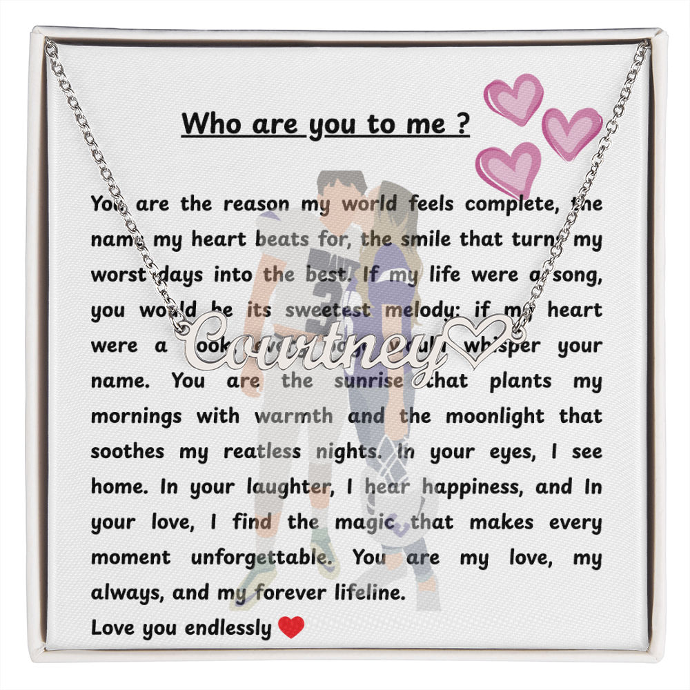 Personalized Who Are You To Me Heart Name Necklace