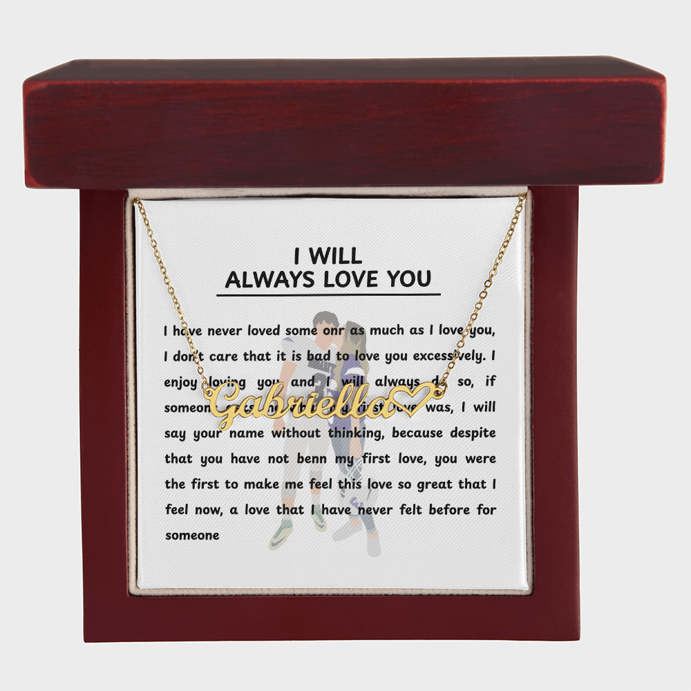 Personalized I Will Always Love You Heart Name Necklace