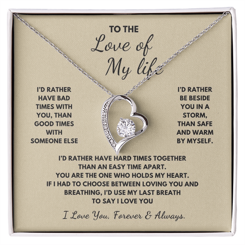 To The Love of My Life Forever Love Necklace