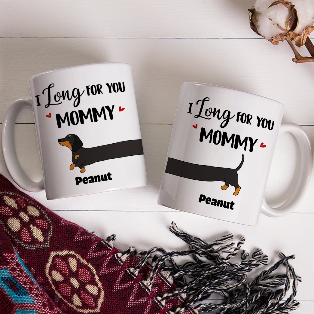 I Long For You Dachshund Dog Personalized Coffee Mug