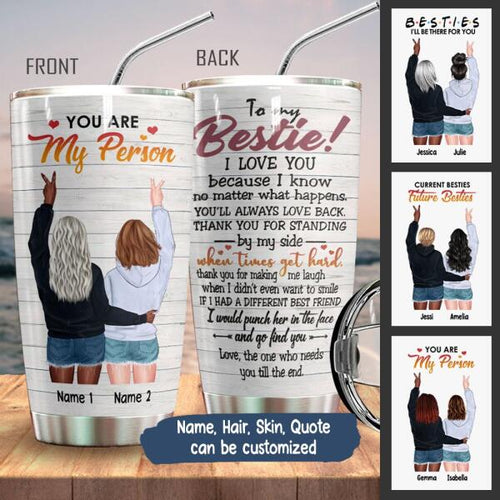 Besties I'll Be There For You Personalized Tumbler - Name, Hair, Skin and Quote can be customized