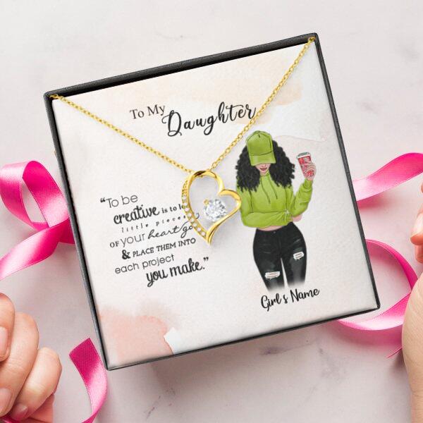 To My Daughter Personalized Necklace With Personalized Message Card (9 Necklace Designs) - Name, Skin, Hair, Clothes, Drink, Background and Quote can be customized
