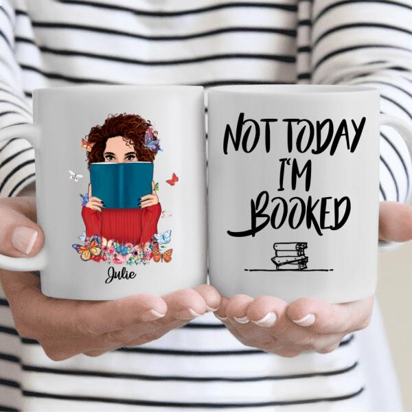 Not Today I’m Booked Personalized Coffee Mug - Skin, Hair, Shirt, Name and Quote can be customized
