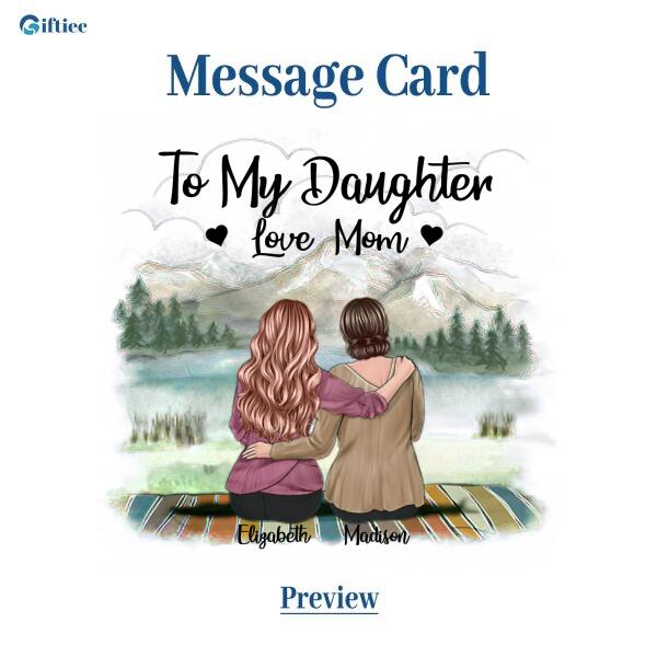 To My Daughter From Mom With Personalized Message Card (9 Necklace Designs) - Name, Skin, Hair, Clothes and Background can be customized