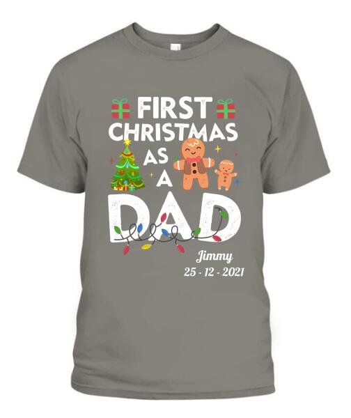 First Christmas As A Dad Personalized Graphic Apparel - Name and Date can be customized