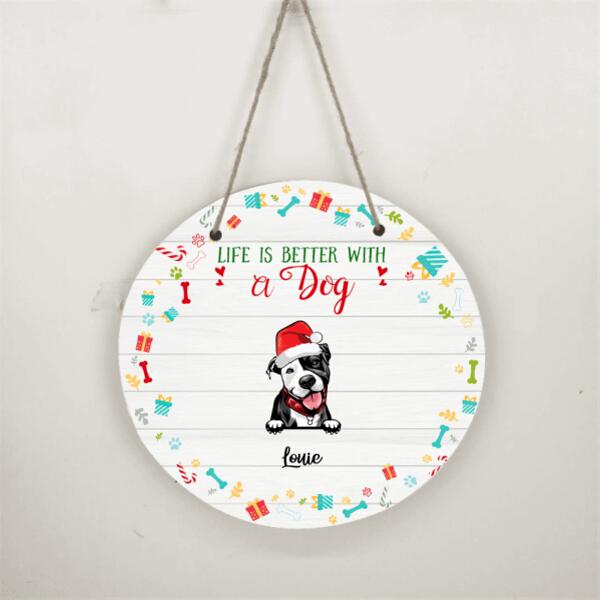 Christmas Life Is Better With Dog Personalized Doorplate - Dogs and Names can be customized
