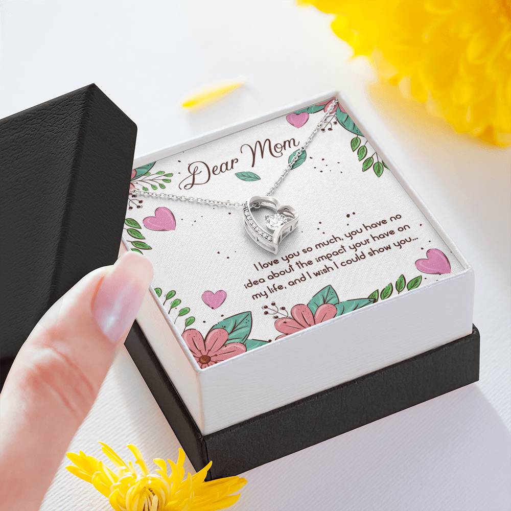 Dear Mom I love you so much Forever Love Necklace