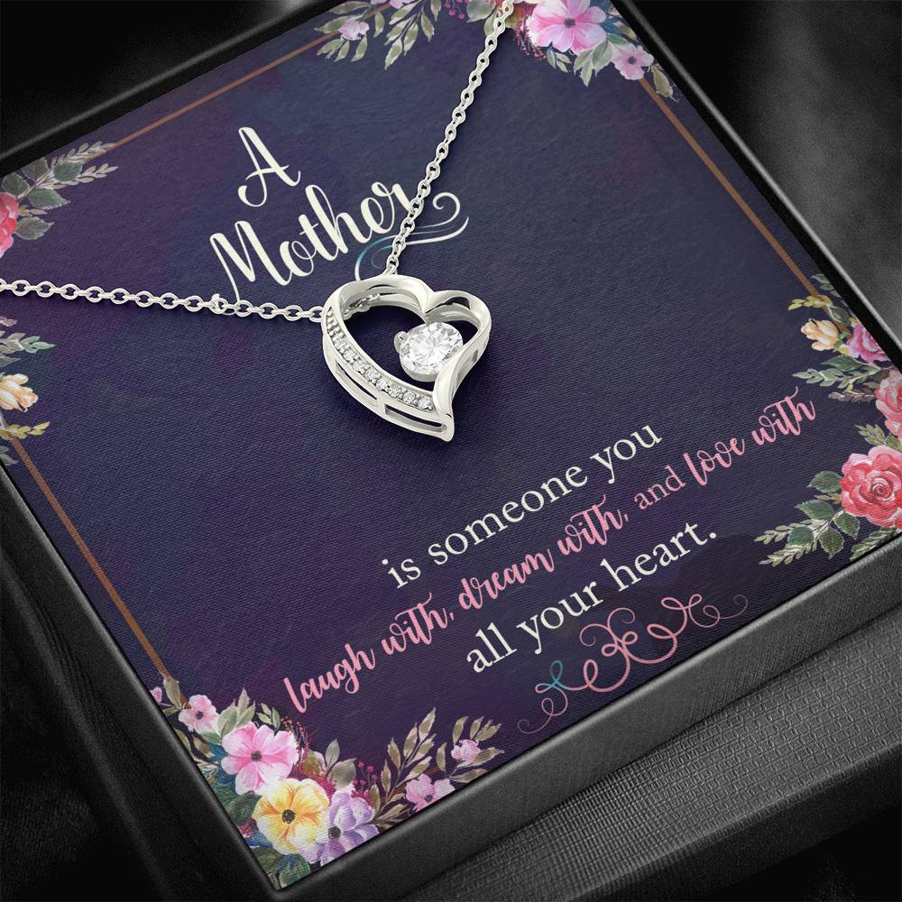 A Mother Is Someone You Laugh With Forever Love Necklace