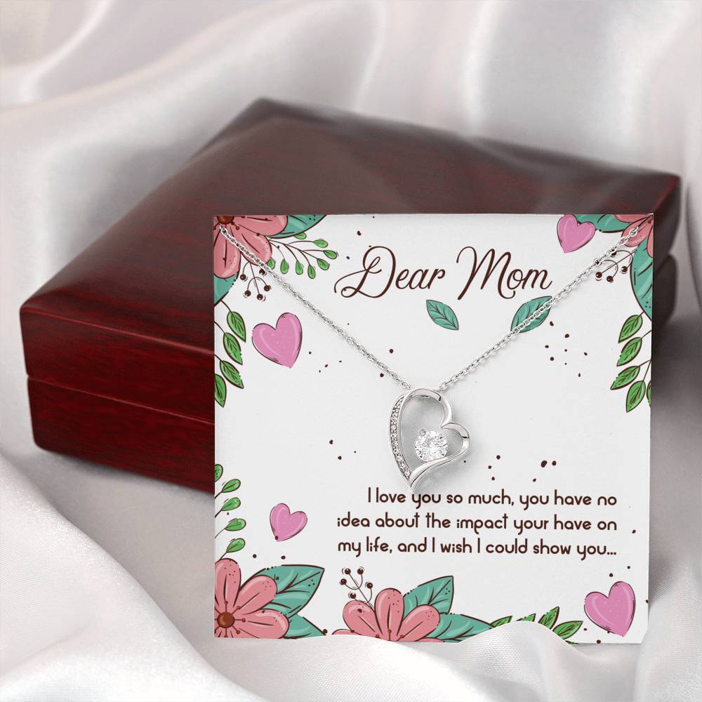 Dear Mom I love you so much Forever Love Necklace
