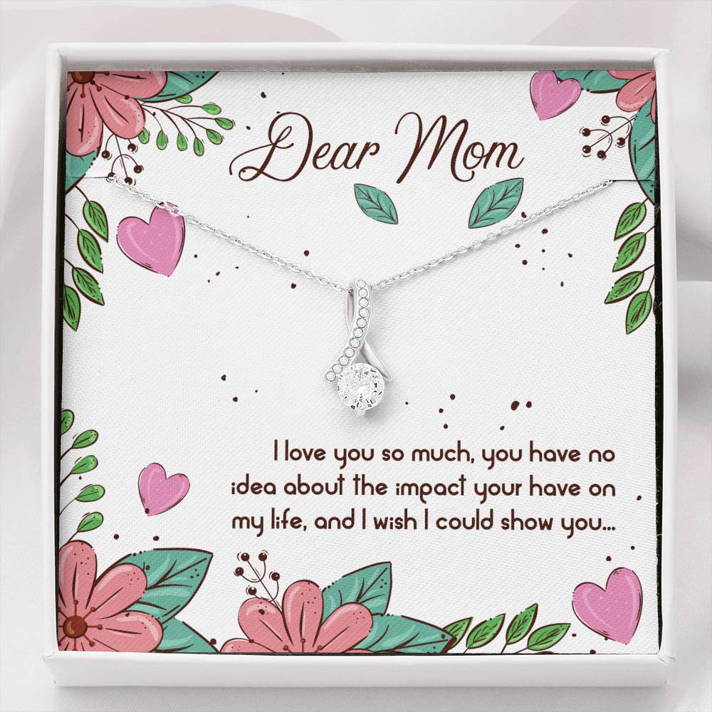 To My Mom Alluring Beauty Necklace