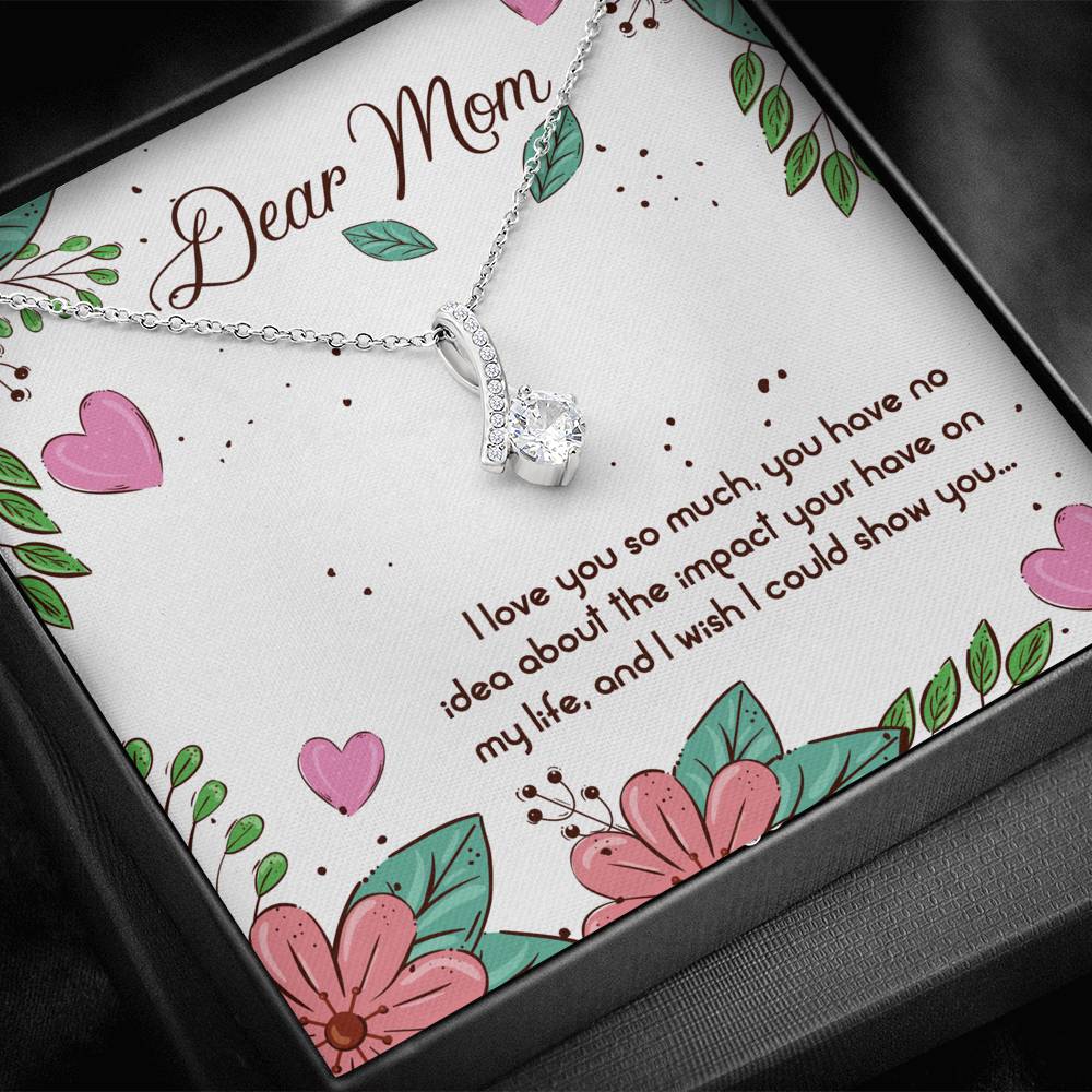 To My Mom Alluring Beauty Necklace