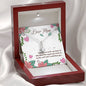 To My Mom Alluring Beauty Necklace