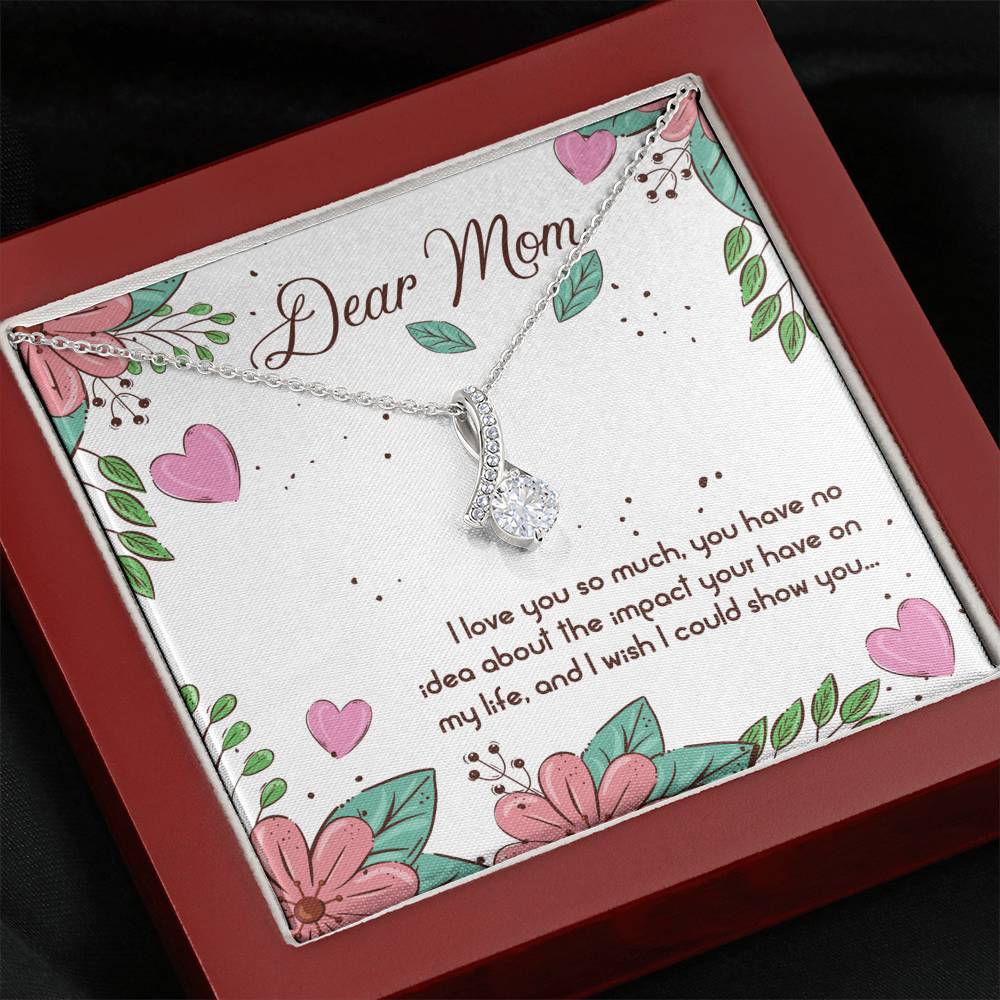 To My Mom Alluring Beauty Necklace