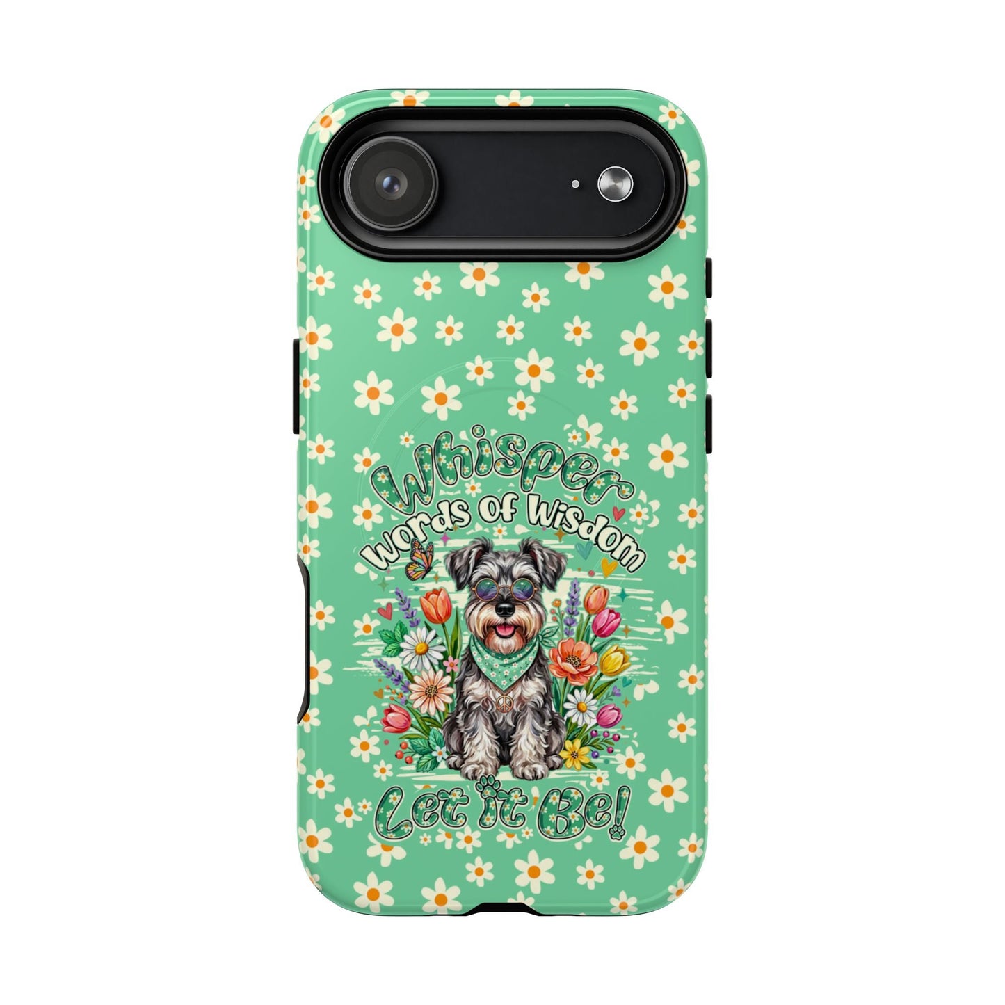 WHISPER WORDS OF WISDOM LET IT BE SCHNAUZER MAGNETIC PHONE CASE - TY0405261