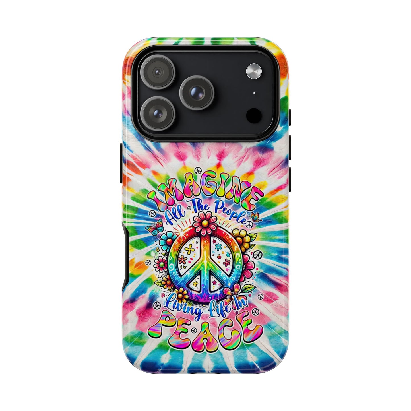 IMAGINE ALL THE PEOPLE LIVING LIFE IN PEACE TIE DYE PHONE CASE - TYQY1504253