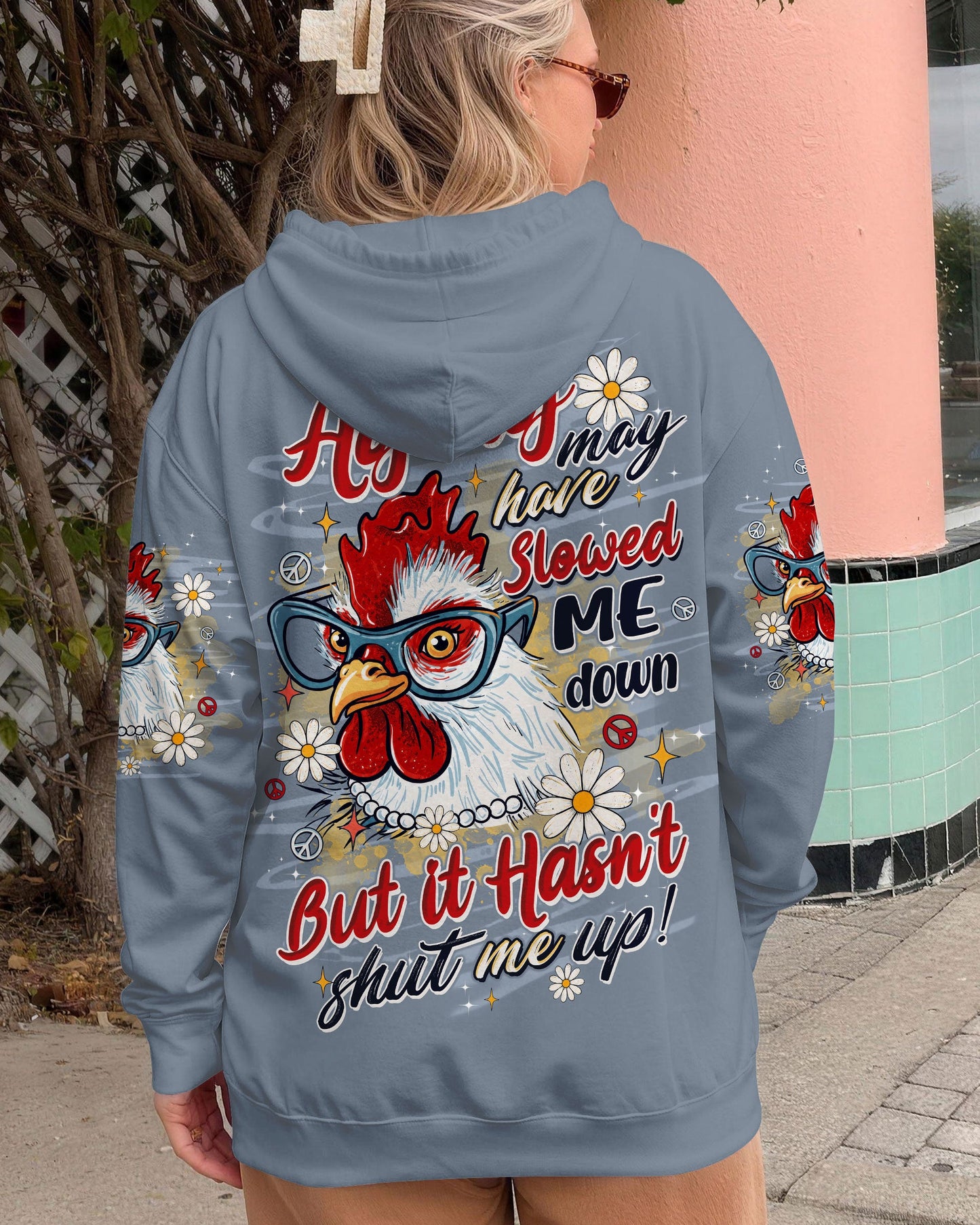 AGING MAY HAVE SLOWED ME DOWN CHICKEN ALL OVER PRINT  - TLTW0906264