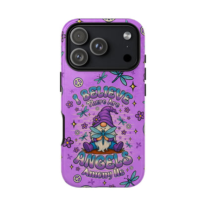 I BELIEVE THERE ARE ANGELS AMONG US GNOME  PHONE CASE - TLNO1604262