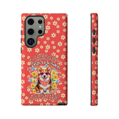 WHISPER WORDS OF WISDOM LET IT BE CORGI PHONE CASE - TY2304261