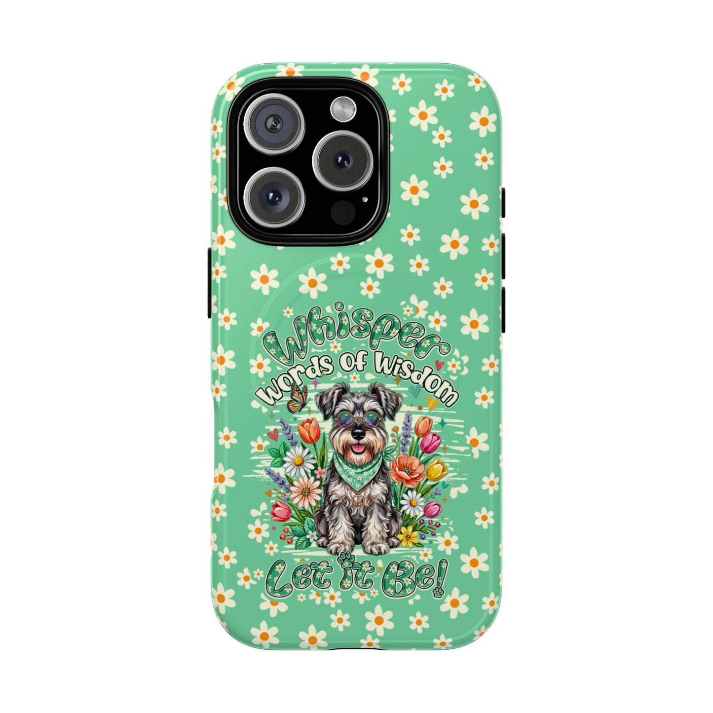 WHISPER WORDS OF WISDOM LET IT BE SCHNAUZER MAGNETIC PHONE CASE - TY0405261