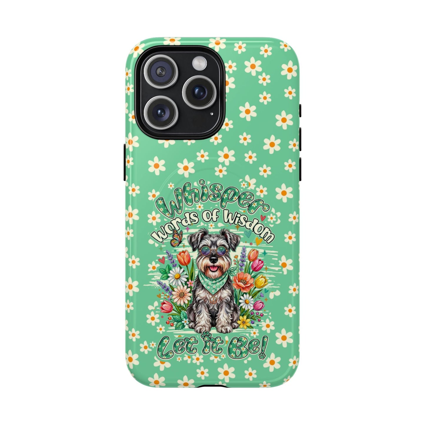 WHISPER WORDS OF WISDOM LET IT BE SCHNAUZER MAGNETIC PHONE CASE - TY0405261