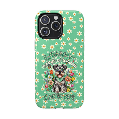 WHISPER WORDS OF WISDOM LET IT BE SCHNAUZER MAGNETIC PHONE CASE - TY0405261