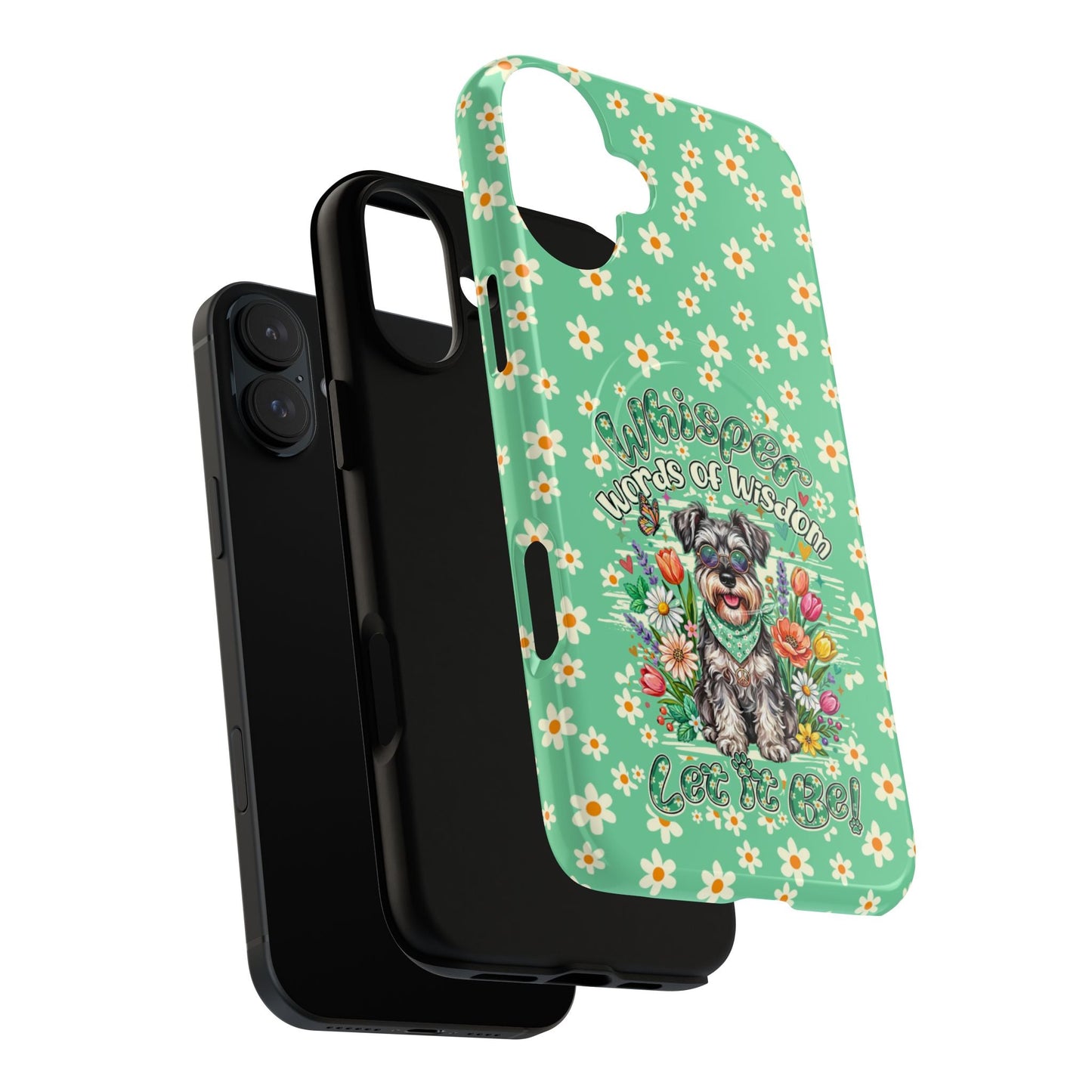 WHISPER WORDS OF WISDOM LET IT BE SCHNAUZER MAGNETIC PHONE CASE - TY0405261