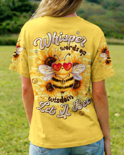 WHISPER WORDS OF WISDOM LET IT BEE ALL OVER PRINT  - TLTW2206263