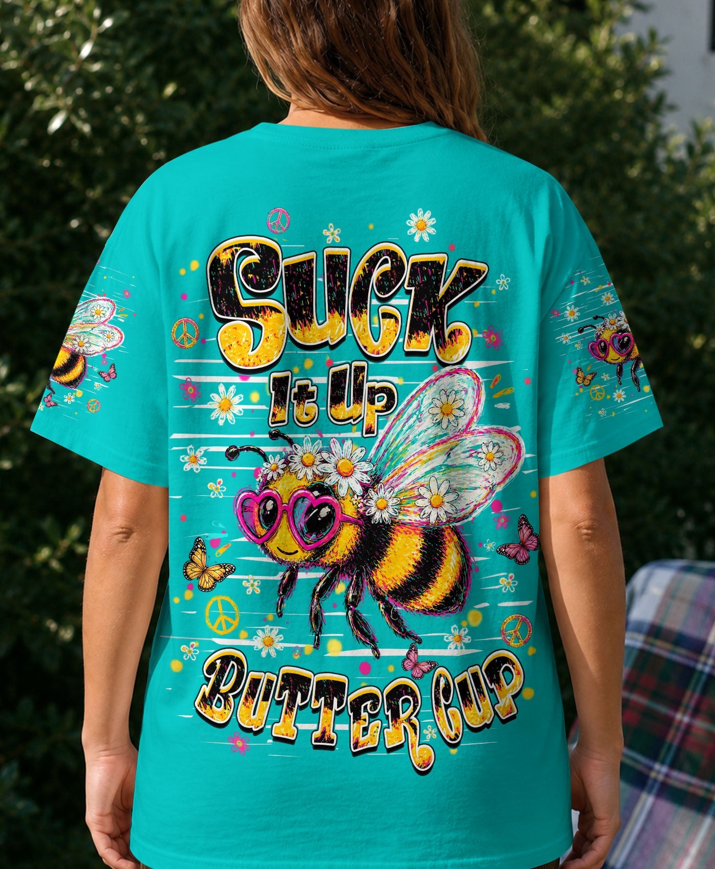 SUCK IT UP BUTTERCUP BEE ALL OVER PRINT  - TLHN1106261