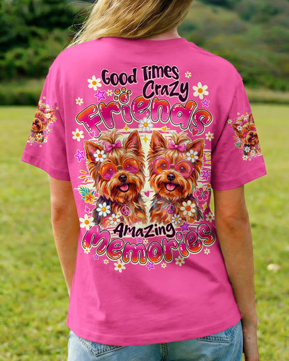 GOOD TIMES CRAZY FRIENDS YORKSHIRE TERRIER DOG ALL OVER PRINT - TY1405261