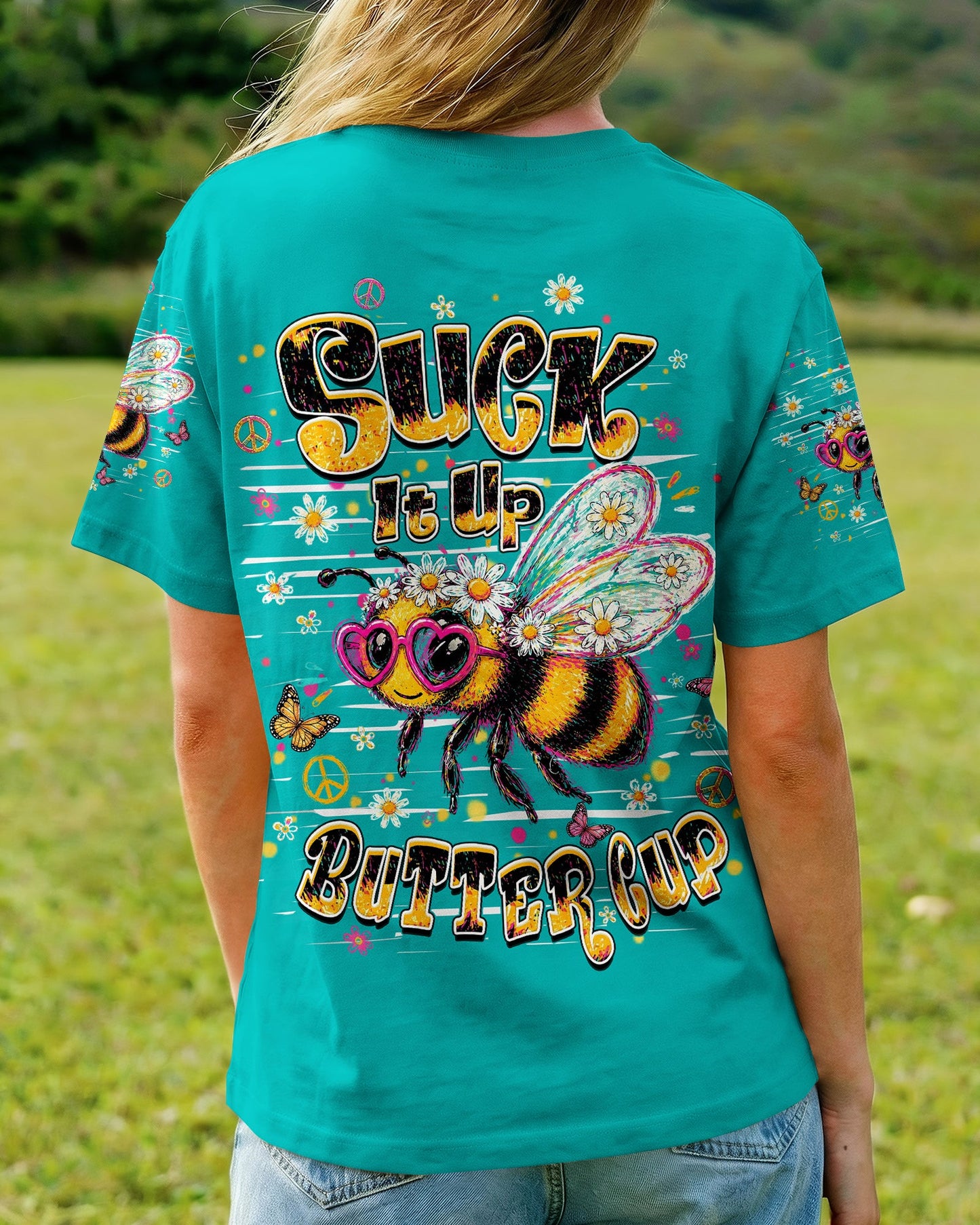 SUCK IT UP BUTTERCUP BEE ALL OVER PRINT  - TLHN1106261