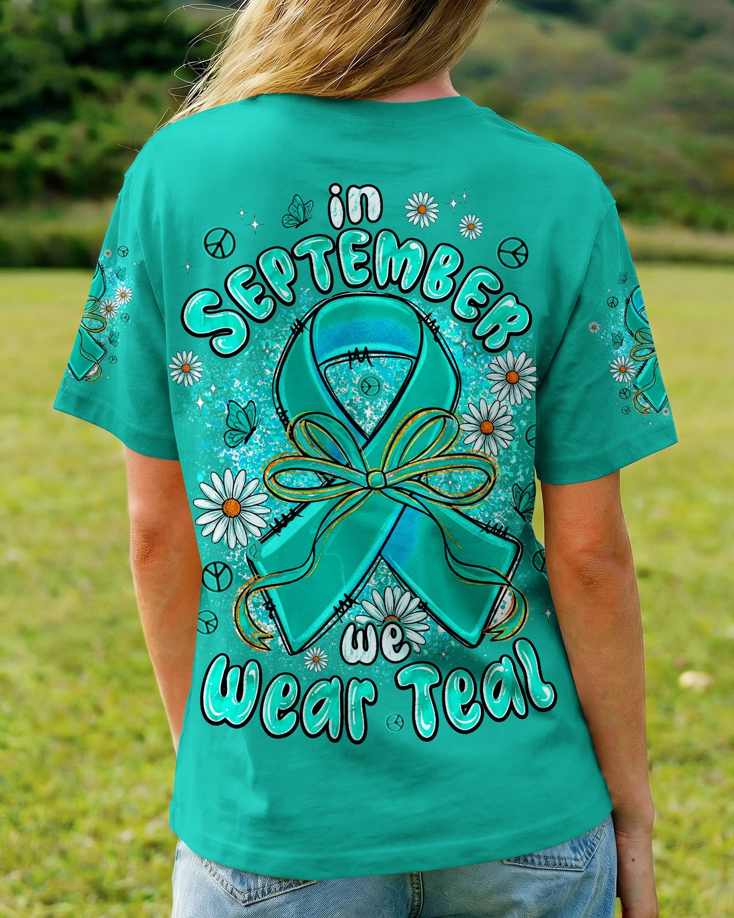 IN SEPTEMBER WE WEAR TEAL OVARIAN CANCER AWARENESS ALL OVER PRINT - TYPQ1507261