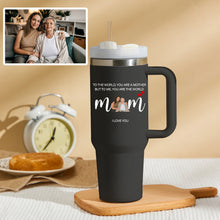 Load image into Gallery viewer, Mother&#39;s Day To Me You Are The World Personalized Text 40oz Insulated Mug with Handle and Straw Stainless Steel Custom Travel Cup Gift for Family Friends Couples
