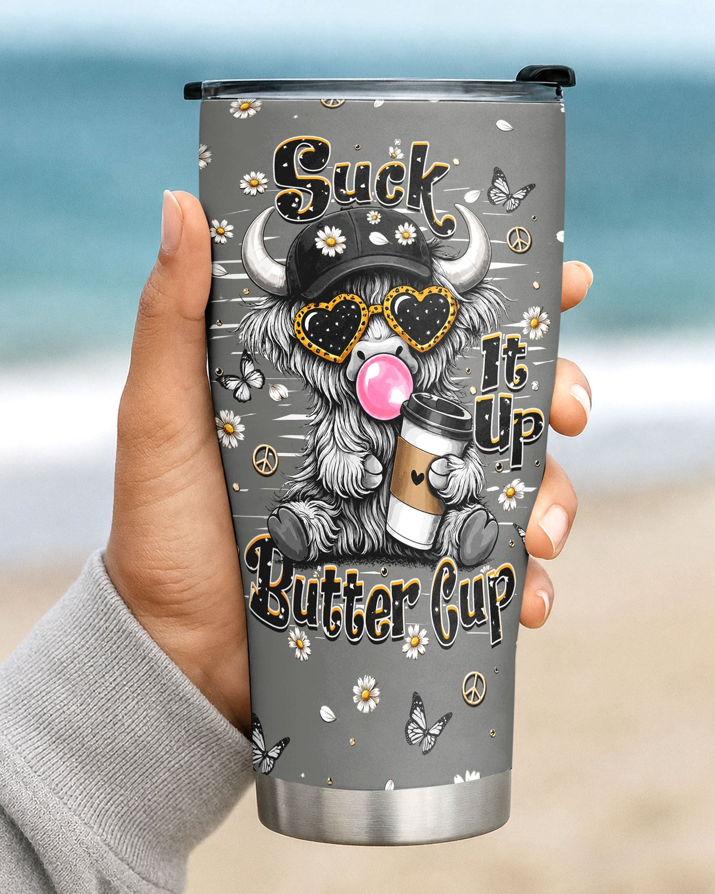 SUCK IT UP BUTTERCUP COW TUMBLER  - TLHN0806262