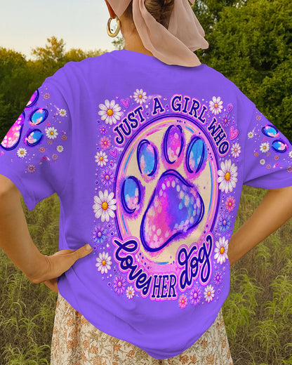 JUST A GIRL WHO LOVES HER DOG PAW ALL OVER PRINT  - TLNT0405264