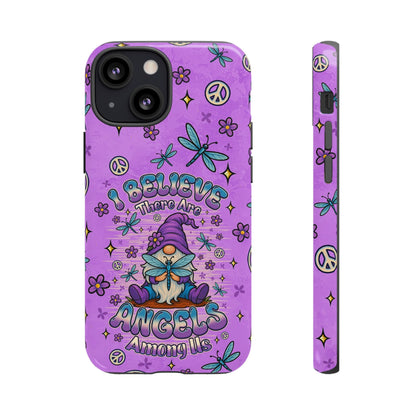 I BELIEVE THERE ARE ANGELS AMONG US GNOME  PHONE CASE - TLNO1604262