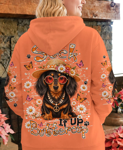 SUCK IT UP BUTTERCUP DACHSHUND DOG ALL OVER PRINT - TLHN2805262