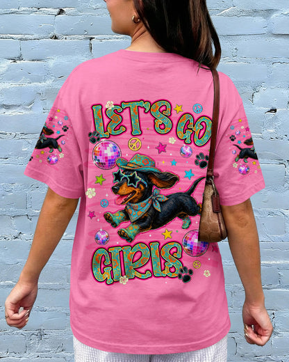 LET'S GO GIRLS DACHSHUND DOG ALL OVER PRINT - TLNT1906262