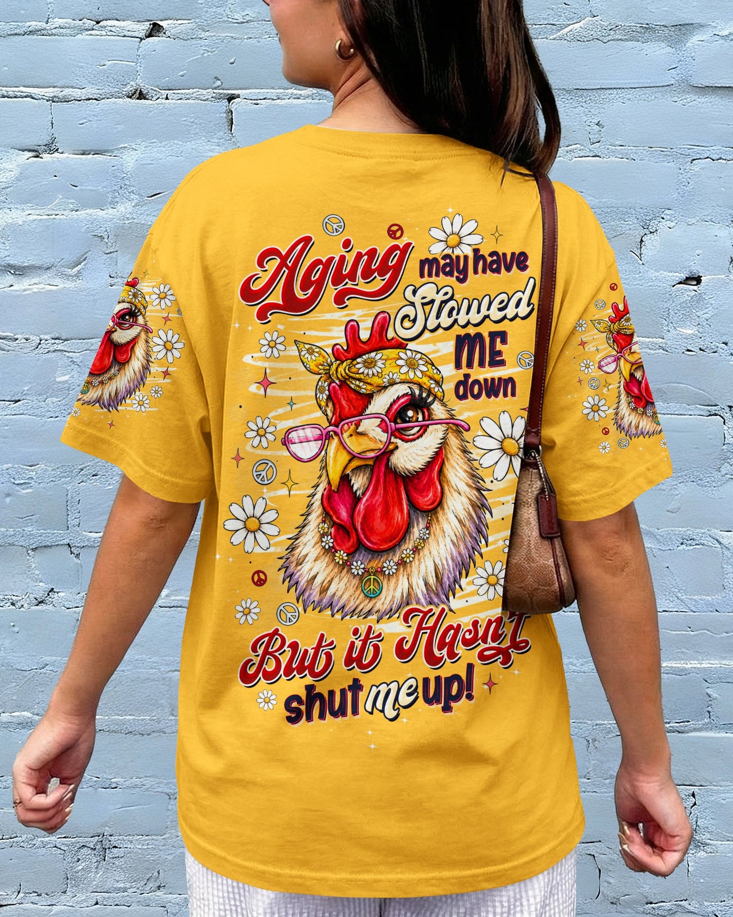 AGING MAY HAVE SLOWED ME DOWN CHICKEN ALL OVER PRINT - TLTW2506265