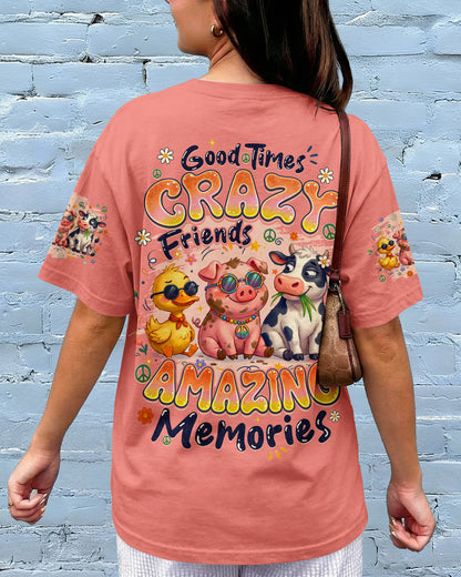 GOOD TIMES CRAZY FRIENDS AMAZING MEMORIES ALL OVER PRINT - TYQY1404262